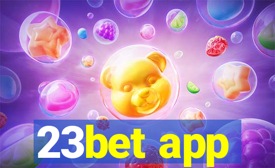 23bet app